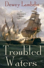 Cover art for Troubled Waters: An Alan Lewrie Naval Adventure (Alan Lewrie Naval Adventures)