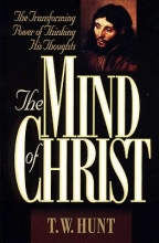 Cover art for The Mind of Christ: The Transforming Power of Thinking His Thoughts