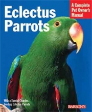 Cover art for Eclectus Parrots (Complete Pet Owner's Manual)