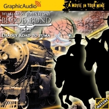 Cover art for Blood Bond 13 - Deadly Road to Yuma