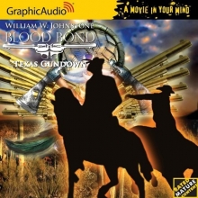 Cover art for Blood Bond # 11 - Texas Gundown (Blood Bond (Graphic Audio))