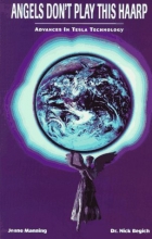 Cover art for Angels Don't Play This Haarp: Advances in Tesla Technology