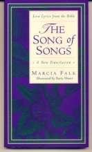 Cover art for The Song of Songs: A New Translation (Love Lyrics from the Bible)