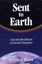 Cover art for Sent to Earth: God and the Return of Ancient Disasters