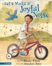 Cover art for Let's Make a Joyful Noise: Celebrating Psalm 100