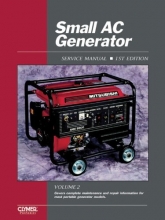 Cover art for Small AC Generator Service Manual, Volume 2: Covers complete maintenance and repair information for most portable generator models