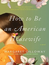 Cover art for How to Be an American Housewife: A Novel