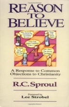 Cover art for Reason to Believe: A Response to Common Objections to Christianity