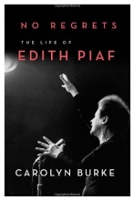 Cover art for No Regrets: The Life of Edith Piaf
