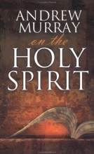 Cover art for Andrew Murray On The Holy Spirit