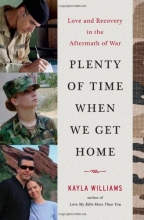 Cover art for Plenty of Time When We Get Home: Love and Recovery in the Aftermath of War