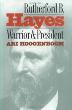 Cover art for Rutherford B. Hayes: Warrior and President