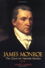 Cover art for James Monroe: The Quest for National Identity