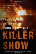 Cover art for Killer Show: The Station Nightclub Fire, America's Deadliest Rock Concert