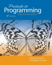 Cover art for Prelude to Programming: Concepts and Design (5th Edition) (Pearson Custom Computer Science)