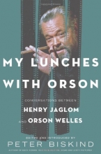 Cover art for My Lunches with Orson: Conversations between Henry Jaglom and Orson Welles