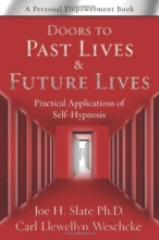 Cover art for Doors to Past Lives & Future Lives: Practical Applications of Self-Hypnosis (Personal Empowerment Books)