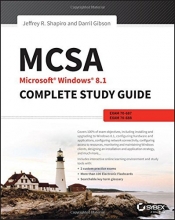 Cover art for MCSA Microsoft Windows 8.1 Complete Study Guide: Exams 70-687, 70-688, and 70-689