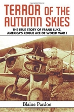 Cover art for Terror of the Autumn Skies: The True Story of Frank Luke, America's Rogue Ace of World War I