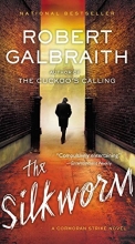 Cover art for The Silkworm (Series Starter, Cormoran Strike #2)