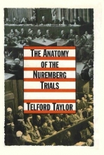 Cover art for The Anatomy of the Nuremberg Trials: A Personal Memoir