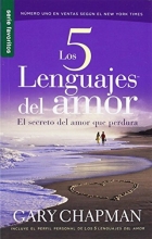 Cover art for Los 5 Lenguajes del Amor: El Secreto del Amor Que Perdura (Favoritos) (Spanish Edition)