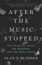 Cover art for After the Music Stopped: The Financial Crisis, the Response, and the Work Ahead