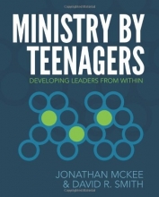 Cover art for Ministry by Teenagers: Developing Leaders from Within