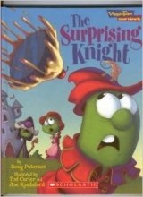 Cover art for "The Surprising Knight" (Veggie Tales "Values to grow by")