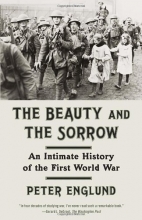 Cover art for The Beauty and the Sorrow: An Intimate History of the First World War