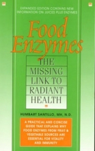 Cover art for Food Enzymes: Missing Link to Radiant Health