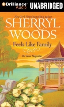 Cover art for Feels Like Family (Sweet Magnolias Series)