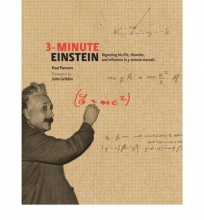 Cover art for 3-minute Einstein: Digesting His Life, Theories, and Influence in 3-minute Morsels