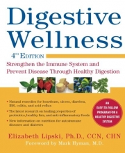 Cover art for Digestive Wellness: Strengthen the Immune System and Prevent Disease Through Healthy Digestion, Fourth Edition