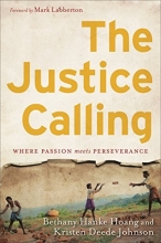 Cover art for The Justice Calling: Where Passion Meets Perseverance