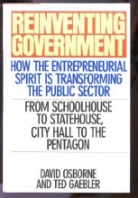 Cover art for Reinventing Government: How The Entrepreneurial Spirit Is Transforming The Public Sector
