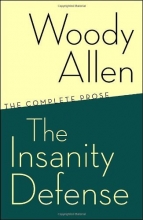 Cover art for The Insanity Defense: The Complete Prose