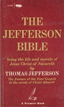Cover art for The Jefferson Bible - Being the Life and Morals of Jesus Christ of Nazareth