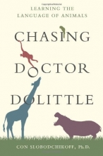 Cover art for Chasing Doctor Dolittle: Learning the Language of Animals