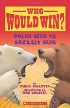 Cover art for Who Would Win? Polar Bear vs. Grizzly Bear