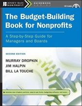 Cover art for The Budget-Building Book for Nonprofits: A Step-by-Step Guide for Managers and Boards