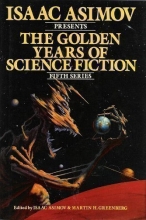 Cover art for Isaac Asimov Presents the Golden Years of Science Fiction (Fifth Series)
