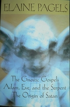 Cover art for The Gnostic Gospels / Adam, Eve, and the Serpent / The Origins of Satan