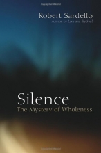 Cover art for Silence: The Mystery of Wholeness