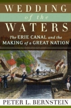 Cover art for Wedding of the Waters: The Erie Canal and the Making of a Great Nation