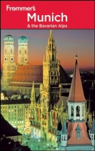 Cover art for Frommer's Munich and the Bavarian Alps (Frommer's Complete Guides)