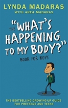 Cover art for What's Happening to My Body? Book for Boys: Revised Edition
