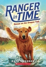 Cover art for Rescue on the Oregon Trail (Ranger in Time #1)