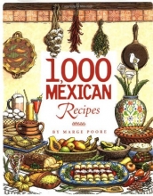 Cover art for 1,000 Mexican Recipes (1,000 Recipes)