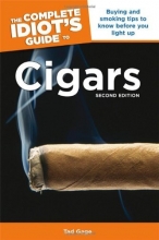 Cover art for The Complete Idiot's Guide to Cigars, 2nd Edition (Complete Idiot's Guides (Lifestyle Paperback))